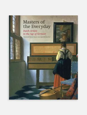 Masters of the Everyday