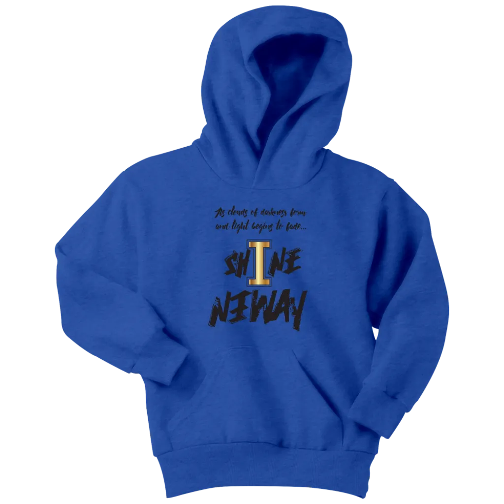 Shine Anyway Everyday Youth Hoodie