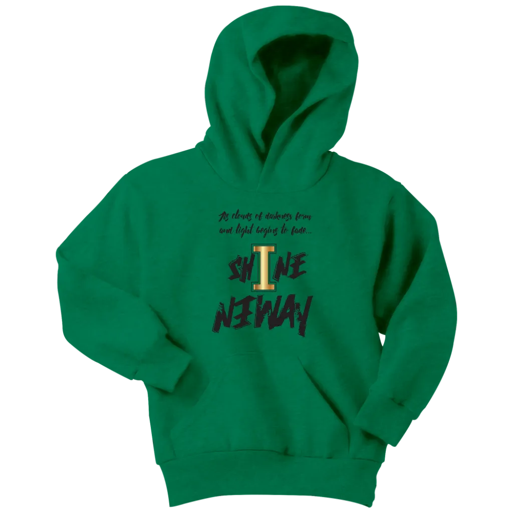 Shine Anyway Everyday Youth Hoodie