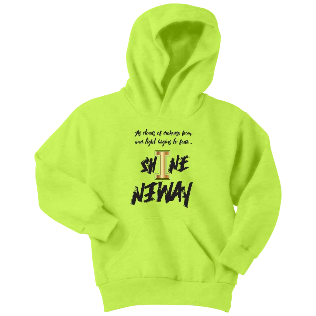 Shine Anyway Everyday Youth Hoodie
