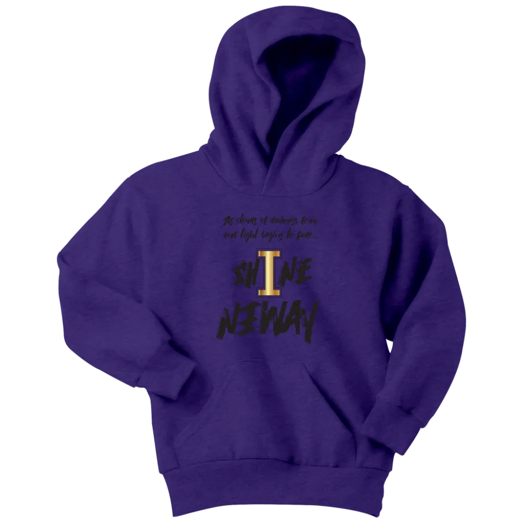 Shine Anyway Everyday Youth Hoodie