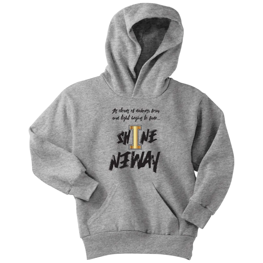 Shine Anyway Everyday Youth Hoodie
