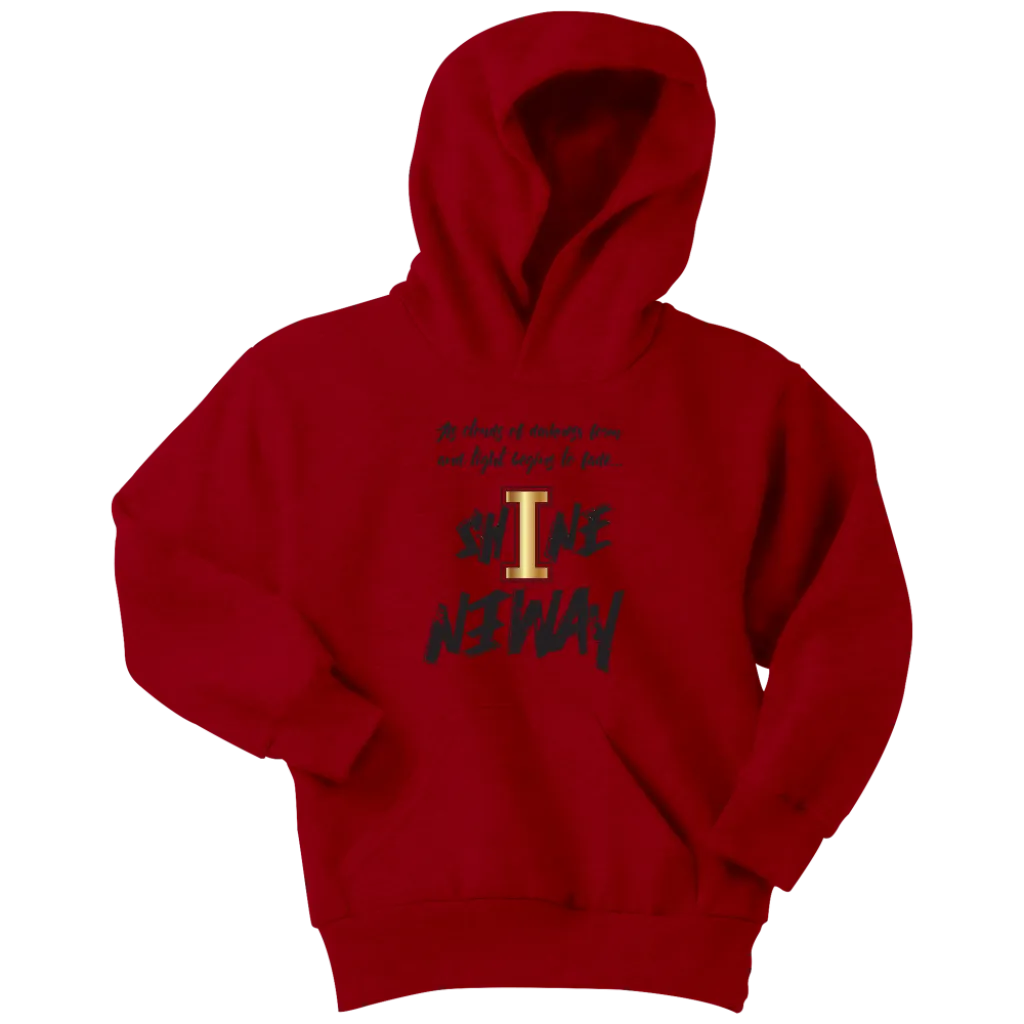 Shine Anyway Everyday Youth Hoodie